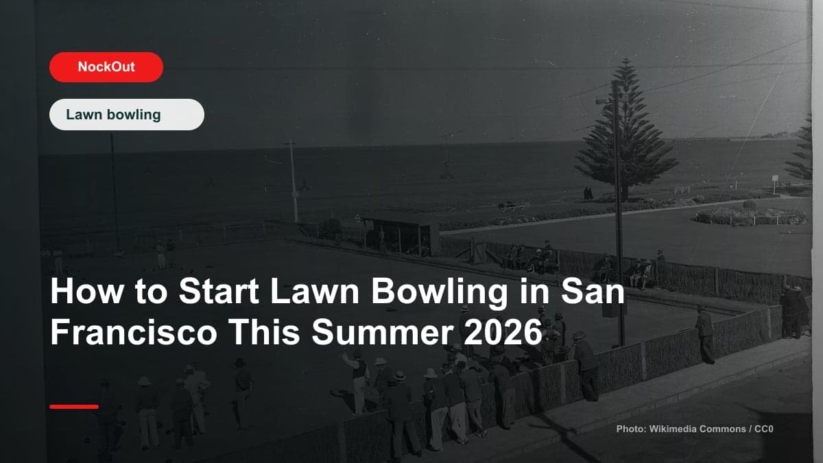 How to Start Lawn Bowling in San Francisco This Summer 2026