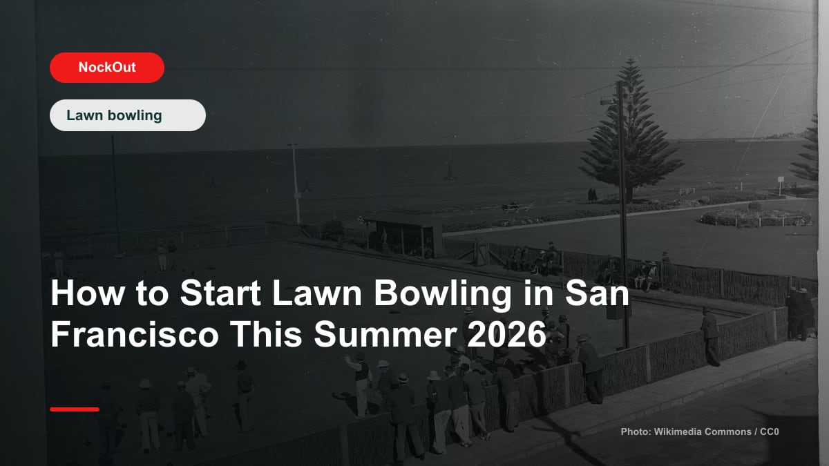 Photo-based cover for How to Start Lawn Bowling in San Francisco This Summer 2026